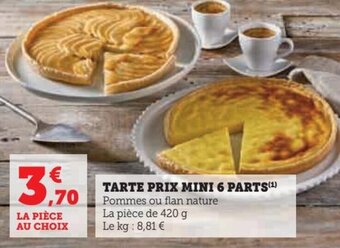 Hyper U TARTE PRIX MINI 6 PARTS offre