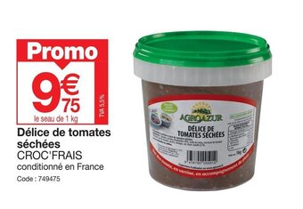 Promocash Délice de tomates séchées offre