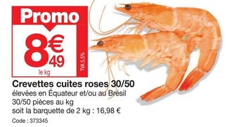 Promocash Crevettes cuites roses 30/50 offre