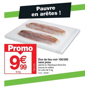 Promocash Dos de lieu noir 100/300 sans peau offre