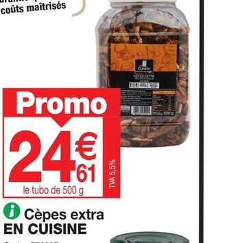 Promocash Cèpes extra EN CUISINE offre