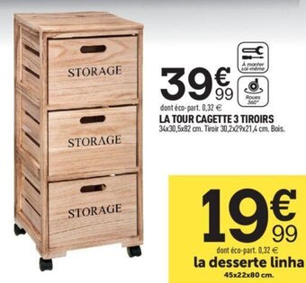 Centrakor LA TOUR CAGETTE 3 TIROIRS offre