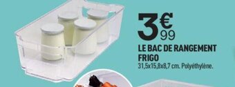 Centrakor LE BAC DE RANGEMENT FRIGO offre