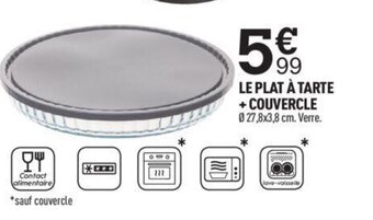 Centrakor LE PLAT À TARTE + COUVERCLE offre
