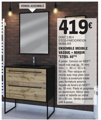 E.Leclerc Brico ENSEMBLE MEUBLE VASQUE + MIROIR STEEL 80 offre