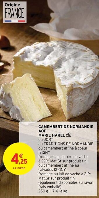 Intermarché Hyper CAMEMBERT DE NORMANDIE AOP MARIE HAREL offre