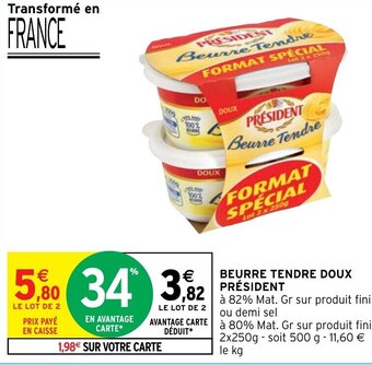Intermarché Hyper BEURRE TENDRE DOUX PRÉSIDENT offre