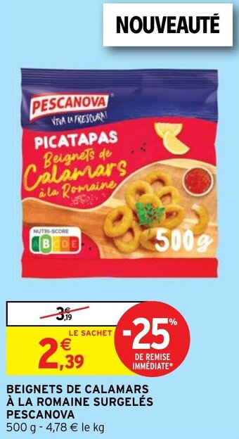 Intermarché Hyper BEIGNETS DE CALAMARS À LA ROMAINE SURGELÉS PESCANOVA offre
