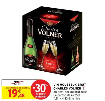 Intermarché Hyper VIN MOUSSEUX BRUT CHARLES VOLNER offre