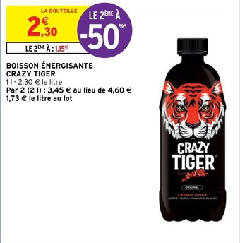 Intermarché Hyper BOISSON ÉNERGISANTE CRAZY TIGER offre