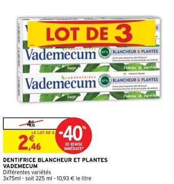 Intermarché Hyper DENTIFRICE BLANCHEUR ET PLANTES VADEMECUM offre