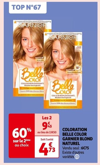 Auchan COLORATION BELLE COLOR GARNIER BLOND NATUREL offre