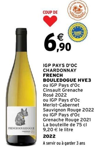 Intermarché IGP PAYS D'OC CHARDONNAY FRENCH BOULEDOGUE HVE3 offre