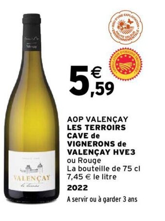 Intermarché AOP VALENÇAY LES VIGNERONS de VALENÇAY HVE3 TERROIRS CAVE de offre