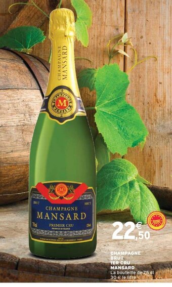 Intermarché CHAMPAGNE BRUT 1ER CRU MANSARD offre
