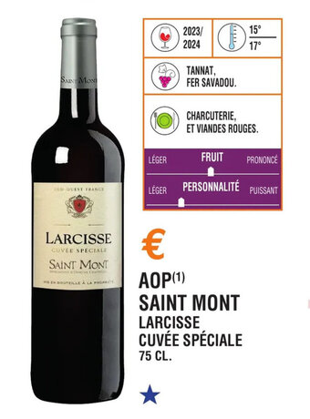 E.Leclerc AOP (¹) SAINT MONT LARCISSE CUVÉE SPÉCIALE offre
