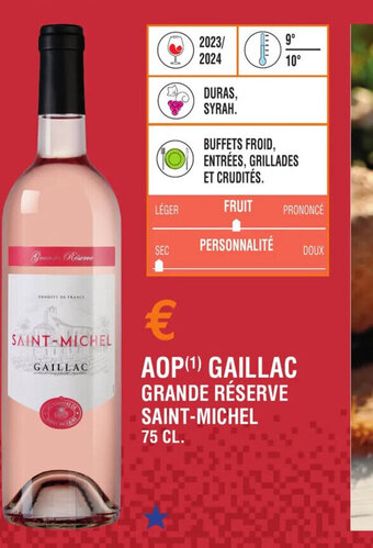 E.Leclerc AOP(¹) GAILLAC GRANDE RÉSERVE SAINT-MICHEL 75 CL. offre