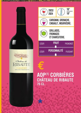 E.Leclerc AOP(¹) CORBIÈRES CHÂTEAU DE RIBAUTE offre
