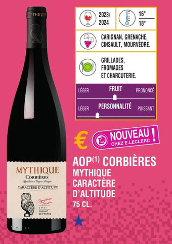 E.Leclerc AOP(¹) CORBIÈRES MYTHIQUE CARACTÈRE D'ALTITUDE offre