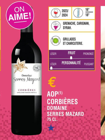 E.Leclerc AOP (¹) CORBIÈRES DOMAINE SERRES MAZARD 75 CL. offre