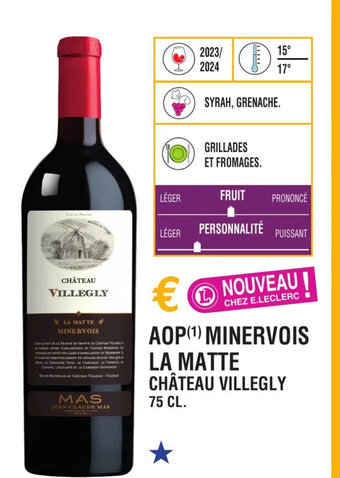 AOP (¹) MINERVOIS LA MATTE CHÂTEAU VILLEGLY