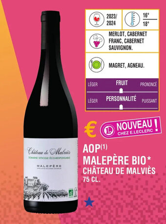 E.Leclerc AOP(1) MALEPÈRE BIO* CHÂTEAU DE MALVIÈS offre