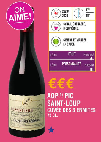 E.Leclerc AOP(¹) PIC SAINT-LOUP CUVÉE DES 3 ERMITES offre