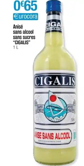 Cora x Carrefour Anisé Sans Alcool Sans Sucres "Cigalis" offre