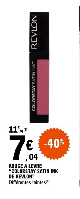 E.Leclerc ROUGE A LEVRE COLORSTAY SATIN INK DE REVLON offre