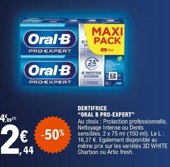 E.Leclerc DENTIFRICE ORAL B PRO-EXPERT offre