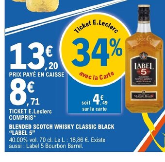 E.Leclerc BLENDED SCOTCH WHISKY CLASSIC BLACK LABEL 5 offre