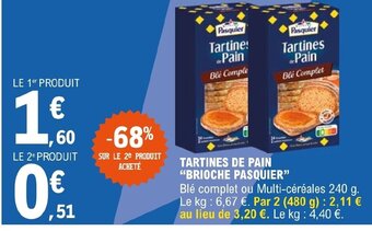 E.Leclerc TARTINES DE PAIN BRIOCHE PASQUIER offre