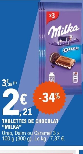 E.Leclerc TABLETTES DE CHOCOLAT MILKA offre