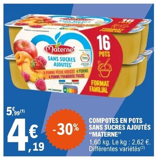 E.Leclerc COMPOTES EN POTS SANS SUCRES AJOUTES MATERNE offre