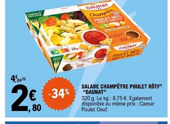 E.Leclerc SALADE CHAMPÊTRE POULET RÔTI DAUNAT offre