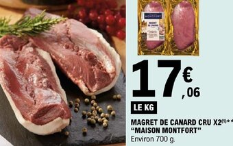 E.Leclerc MAGRET DE CANARD CRU X2 MAISON MONTFORT offre