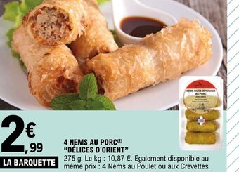 E.Leclerc 4 NEMS AU PORC DÉLICES D'ORIENT offre