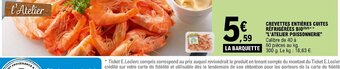 E.Leclerc CREVETTES ENTIÈRES CUITES RÉFRIGÉRÉES BIO L'ATELIER POISSONNERIE offre