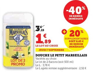 Hyper U DOUCHE LE PETIT MARSEILLAIS offre