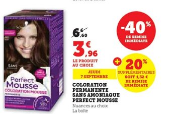 Hyper U COLORATION PERMANENTE SANS AMONIAQUE PERFECT MOUSSE offre