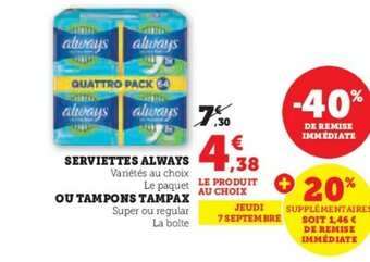 Hyper U SERVIETTES ALWAYS offre