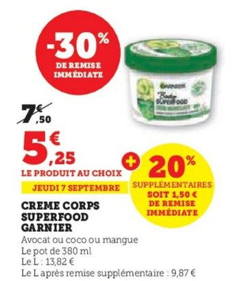 Hyper U CREME CORPS SUPERFOOD GARNIER offre