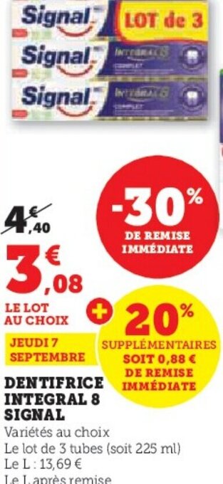 Hyper U DENTIFRICE INTEGRAL 8 SIGNAL offre