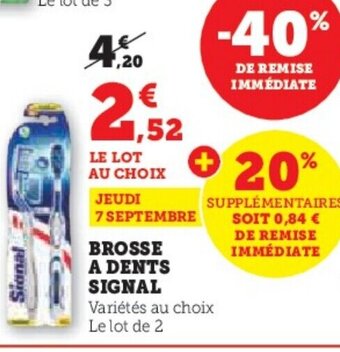 Hyper U BROSSE A DENTS SIGNAL offre