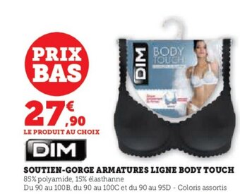 Hyper U SOUTIEN-GORGE ARMATURES LIGNE BODY TOUCH offre