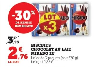 Hyper U BISCUITS CHOCOLAT AU LAIT MIKADO LU offre