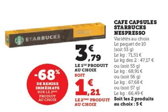 Hyper U CAFE CAPSULES STARBUCKS NESPRESSO offre