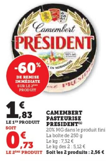Hyper U CAMEMBERT PASTEURISE PRESIDENT offre