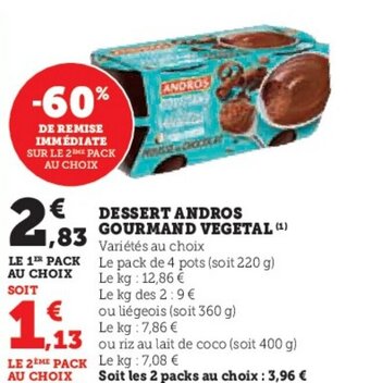 Hyper U DESSERT ANDROS GOURMAND VEGETAL offre