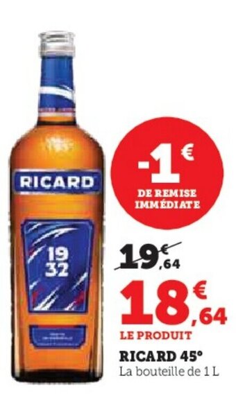 Hyper U RICARD 45° La bouteille de 1 L offre
